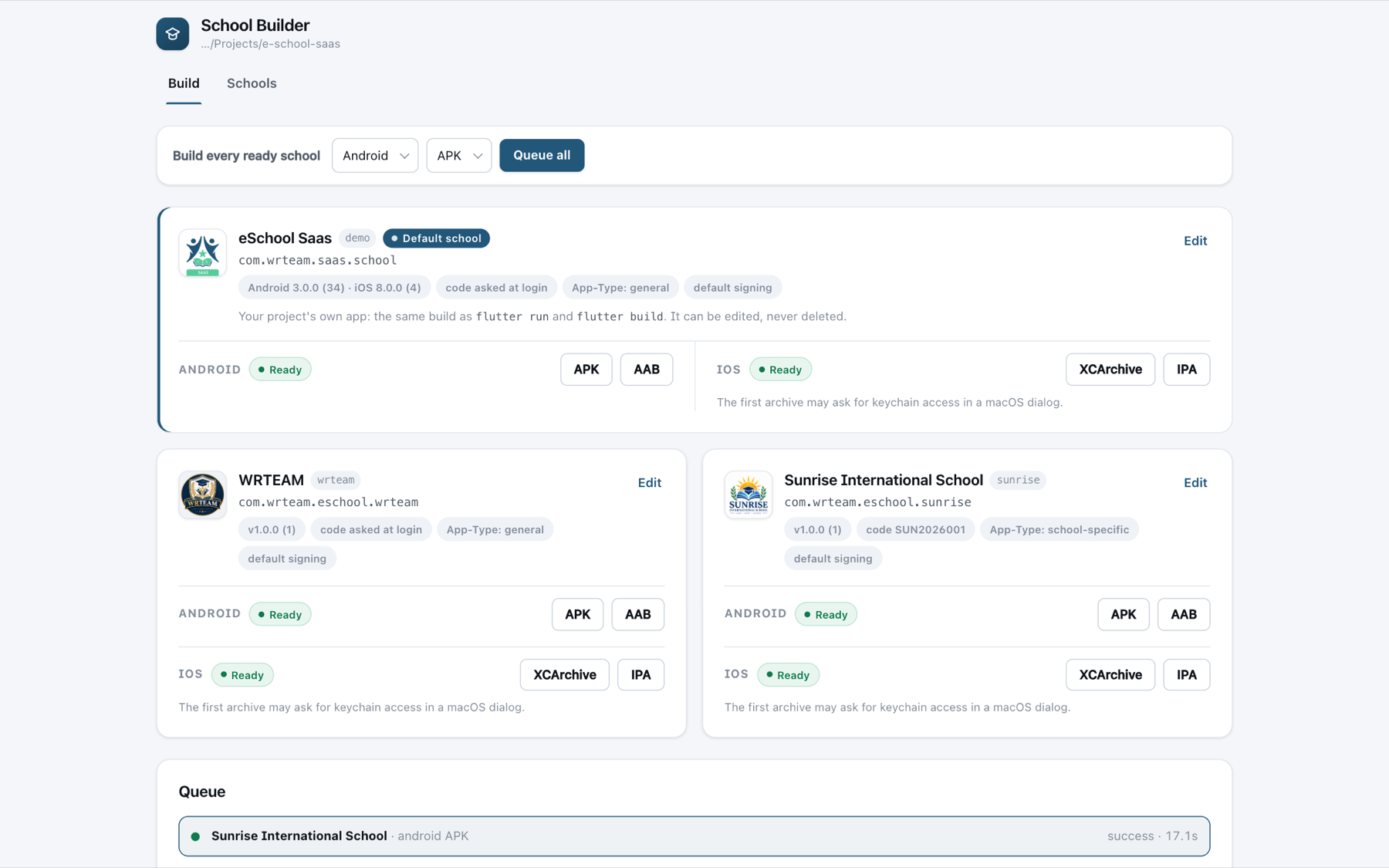 The Build tab: one card per school with its Android and iOS status